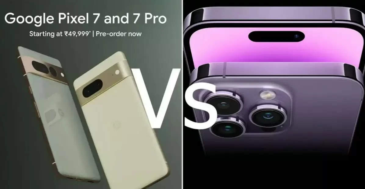 Which is better Google Pixel 7 Pro or iPhone 14 Pro? these are the differences