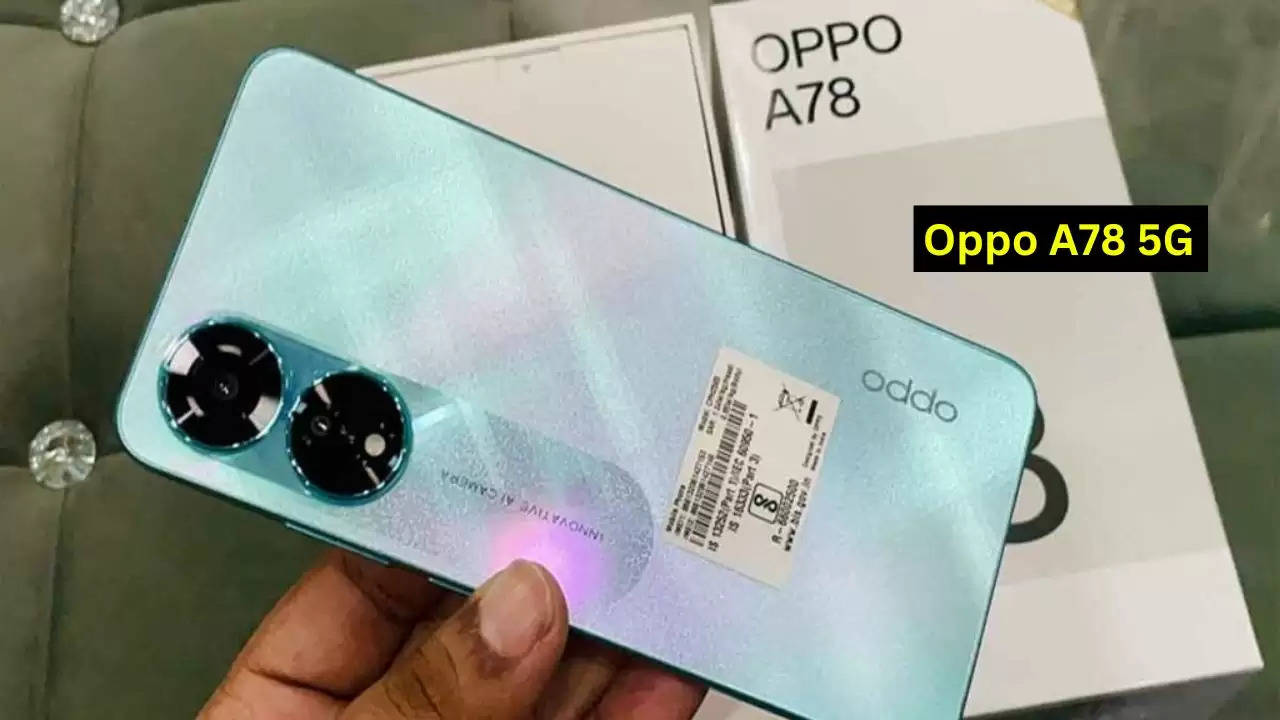 Oppo A78 5G: 5000mAh पॉवरफुल बैटरी वाला Oppo का धांसू स्मार्टफोन मचाएगा तहलका , जानिए फीचर्स